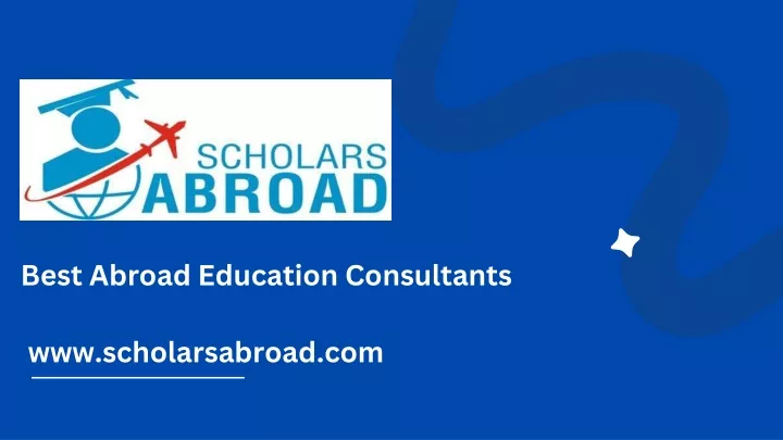 best abroad education consultants