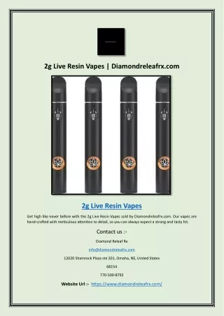 2g Live Resin Vapes | Diamondreleafrx.com