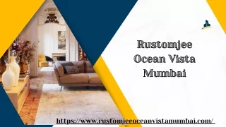 Rustomjee Ocean Vista Mumbai | Discover The Residential Home