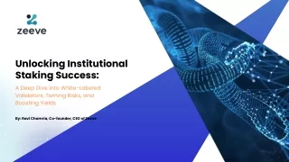 Unlocking Institutional Staking Success