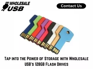 Tap into the Power of Storage with Wholesale USB's 128GB Flash Drives