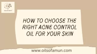 How to Choose the Right Acne Control Oil for Your Skin