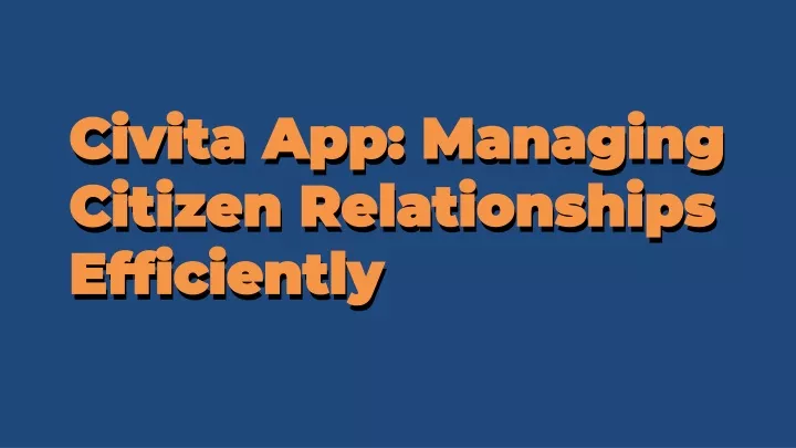 civita app managing citizen relationships