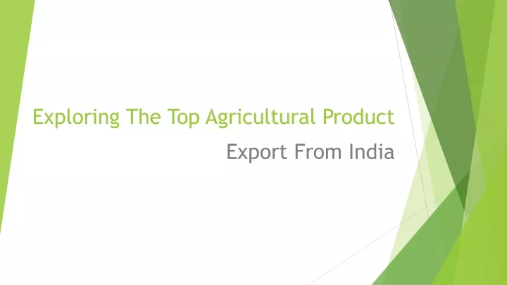 exploring the top agricultural product