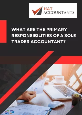 What Are The Primary Responsibilities Of A Sole Trader Accountant