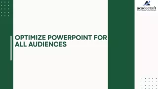 Optimize Powerpoint for All Audiences