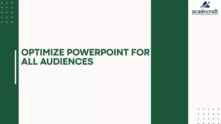 optimize powerpoint for all audiences