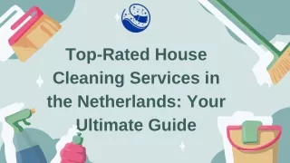 Top-Rated House Cleaning Services in the Netherlands
