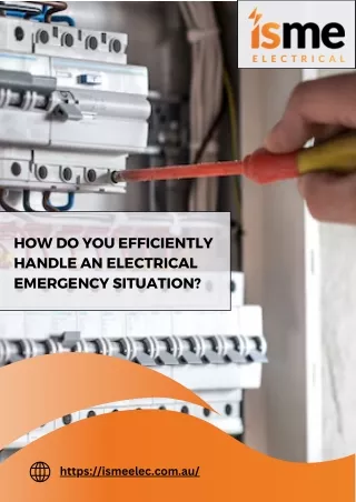 How Do You Efficiently Handle an Electrical Emergency Situation