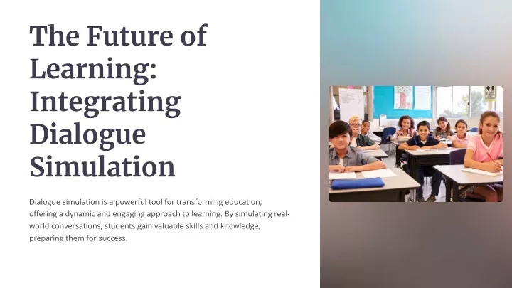 the future of learning integrating dialogue