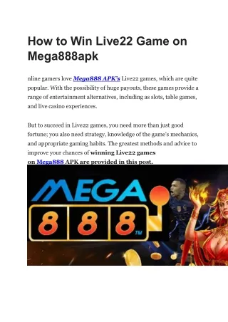 how to win live22 game on mega888apk