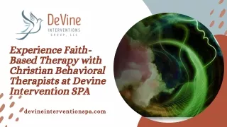 Experience Faith-Based Therapy with Christian Behavioral Therapists at Devine Intervention SPA