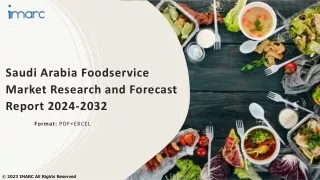 Saudi Arabia Foodservice Market Size, Share, Demand, Report, Forecast 2024-2032