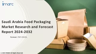 Saudi Arabia Food Packaging Market Size, Share, Report, Forecast 2024-2032