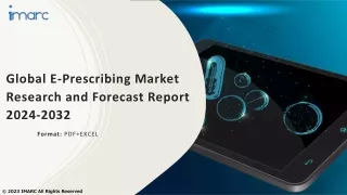 E-Prescribing Market Size, Share, Demand, Report, Forecast 2024-2032