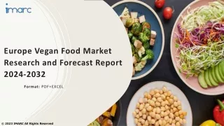 Europe Vegan Food Market Size, Share, Demand, Report, Forecast 2024-2032
