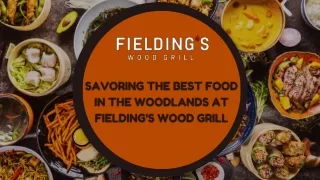 Savor Local Flavors: Top-Quality Food in The Woodlands