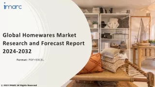 Homewares Market Size, Share, Demand, Report, Forecast 2024-2032