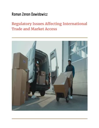 Roman Zenon Dawidowicz | Regulatory Barriers in Global Trade and Market Access