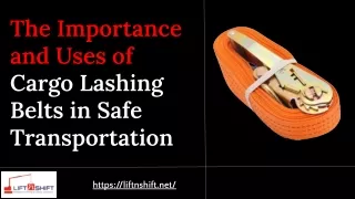 The Importance and Uses of Cargo Lashing Belts in Safe Transportation