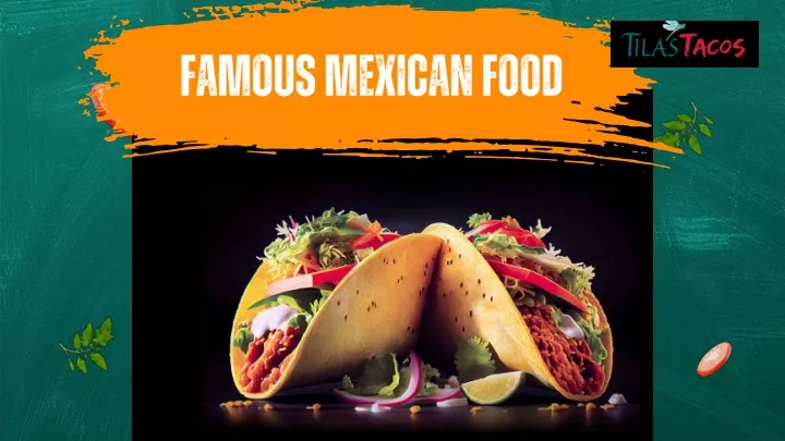 famous mexican food