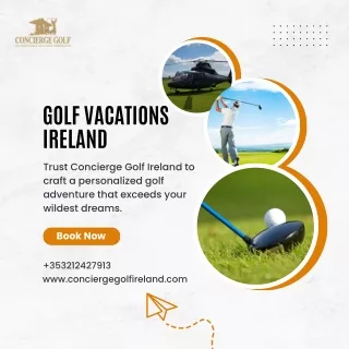 Golf Vacations Ireland managed by Concierge Golf Ireland