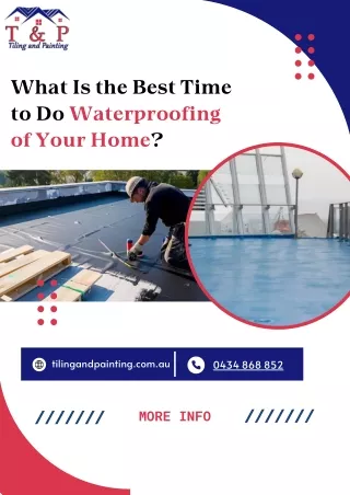 what is the best time to do waterproofing of your