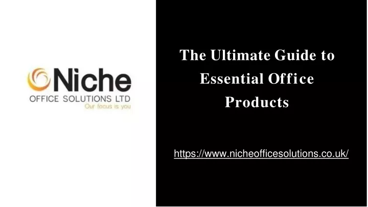 the ultimate guide to essential o ffi ce products