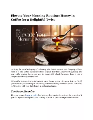 elevate your morning routine honey in coffee