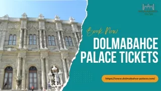 Book Dolmabache Palace tickets