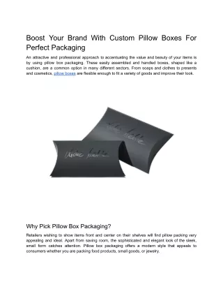 boost your brand with custom pillow boxes