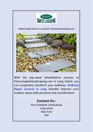 Walkway Repair Services In Long Island  Patscompletelandscaping.com