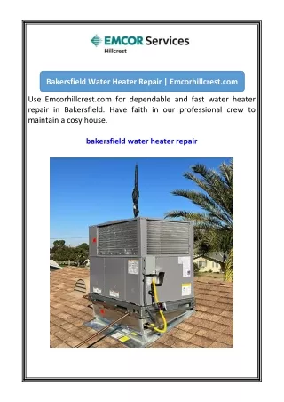 Bakersfield Water Heater Repair Emcorhillcrest.com