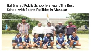 Bal Bharati Public School Manesar: The Best School with Sports Facilities in Man