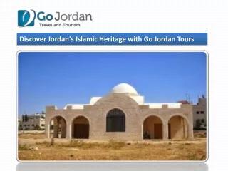 Discover Jordan's Islamic Heritage with Go Jordan Tours