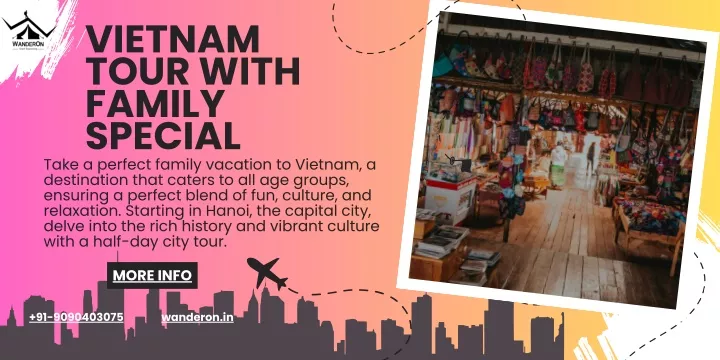 vietnam tour with family special take a perfect