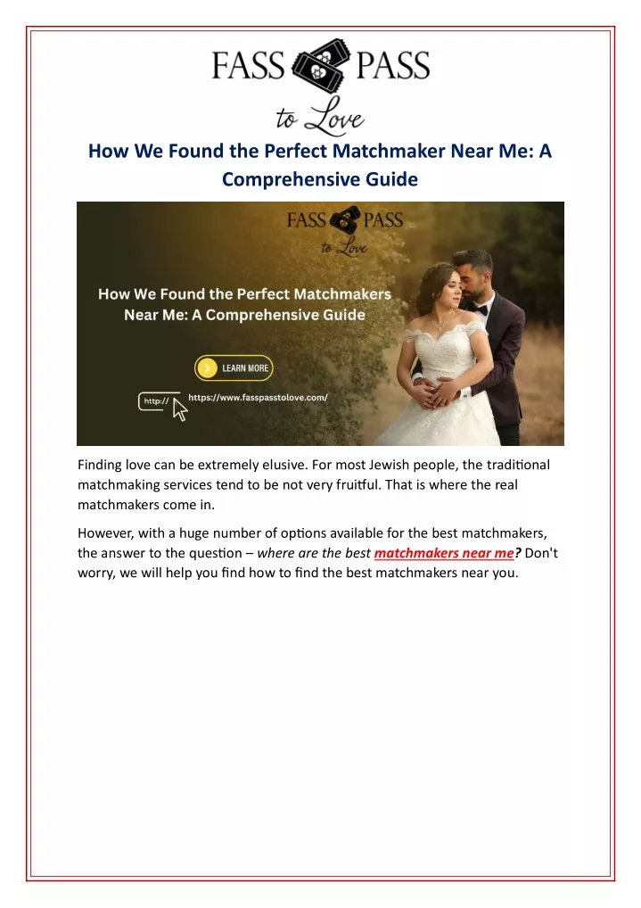 how we found the perfect matchmaker near