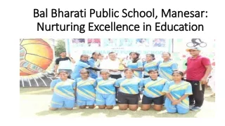 Bal Bharati Public School, Manesar: Nurturing Excellence in Education