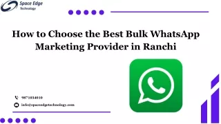 how to choose the best bulk whatsapp marketing