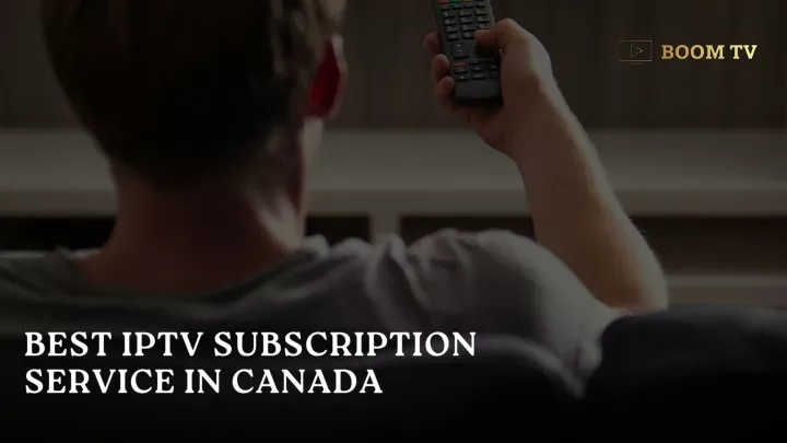 best iptv subscription service in canada