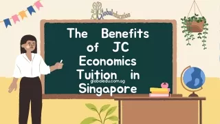 The Benefits of JC Economics Tuition in Singapore