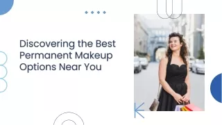 Discover Top-Rated Permanent Makeup Services Near You