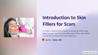 introduction to skin fillers for scars