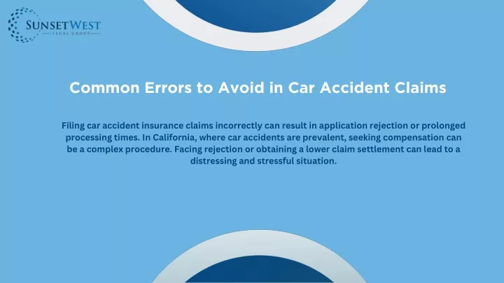 common errors to avoid in car accident claims