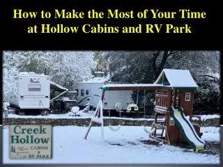 How to Make the Most of Your Time at Hollow Cabins and RV Park