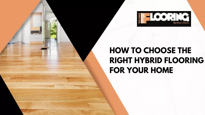 how to choose the right hybrid flooring for your