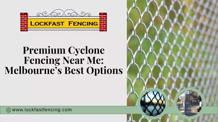 premium cyclone fencing near me melbourne s best