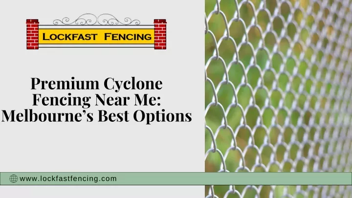 premium cyclone fencing near me melbourne s best