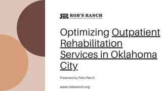 Optimizing Outpatient Rehabilitation Services in Oklahoma City