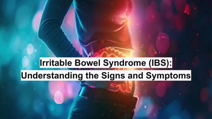 irritable bowel syndrome ibs understanding